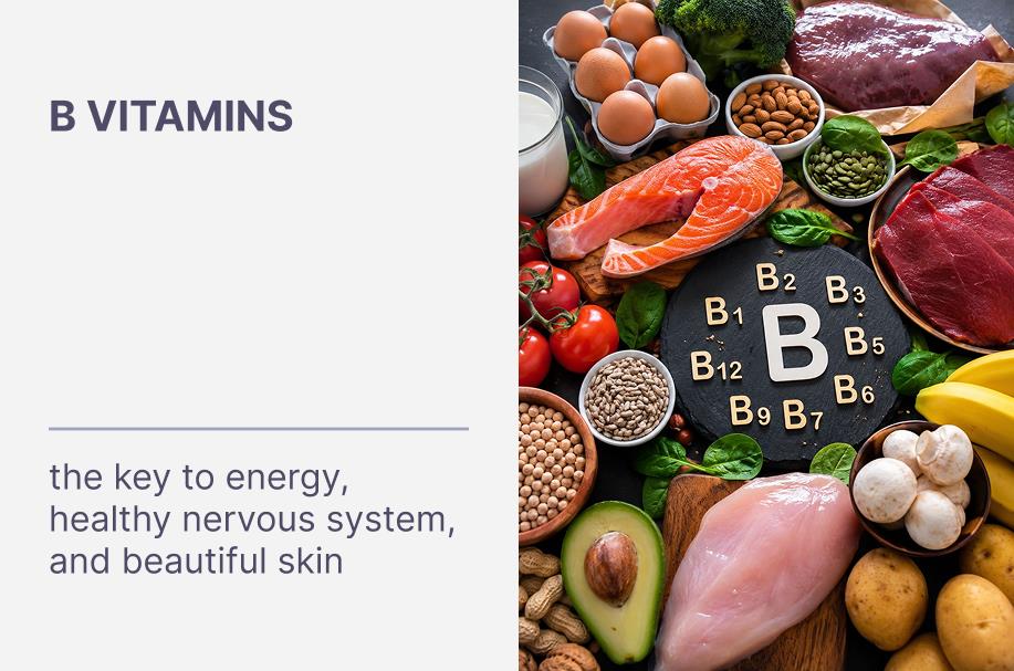 B Vitamins Are the Key to Energy, Healthy Nervous System, and Beautiful Skin