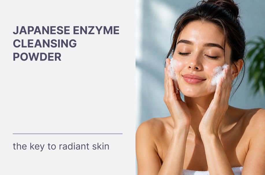 Japanese Enzyme Cleansing Powder: The Key to Radiant Skin