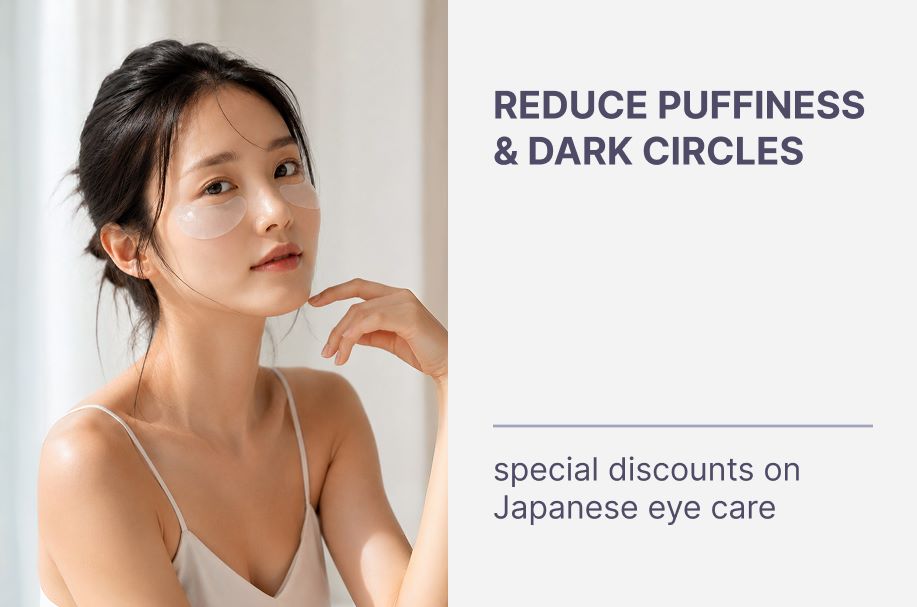 Reduce Puffiness & Dark Circles 👀 Special Discounts on Japanese Eye Care